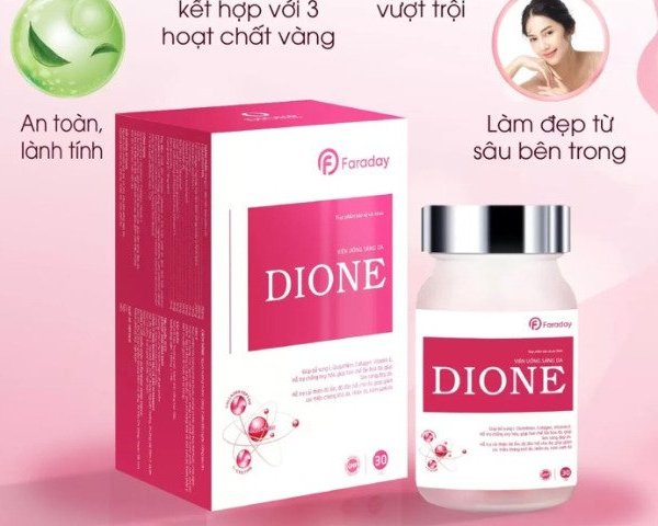 Viên uống sáng da DIONE vi phạm quy định về quảng cáo